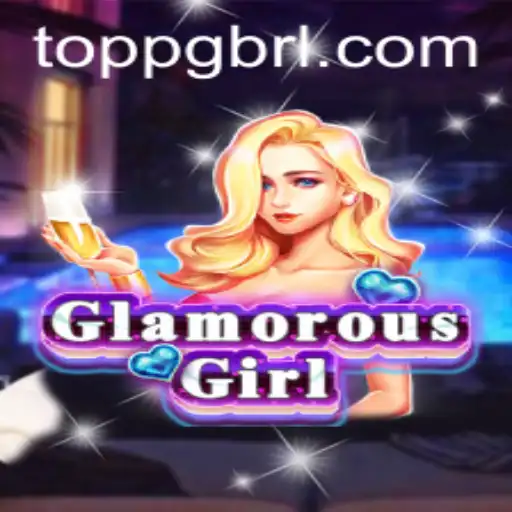 Descubra o Fenômeno do Jogo GlamorousGirl: Inovação e Emoção no Mundo Virtual