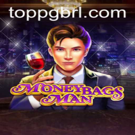Descubra o Fascinante Mundo de MoneybagsMan